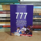 ANA LUNG - 777 DE PROBLEME DE ARITMETICA PENTRU CLASELE I-IV * VOL. II : REZOLVARI , 1998 *