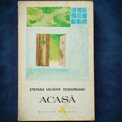 ACASA - STAFANA VELISAR TEODOREANU foto