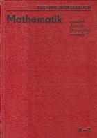 Mathematik, A-Z (Mit etwa 35000 Wortstellen)