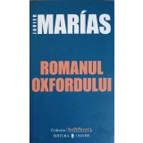 ROMANUL OXFORDULUI-JAVIER MARIAS-169163