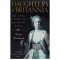 Katie Hickman - Daughters of Britannia - The Lives and Times of