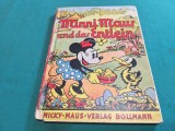 MINNI MAUS UND DAS ENTLEIN * MINNI ȘI RAȚUȘCA * MICKY MAUS VERLAG BOLLMAN * ED. INTERBELICĂ * 4 3 6