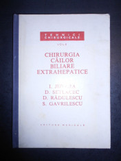 I. JUVARA, D. SETLACEC - CHIRURGIA CAILOR BILIARE EXTRAHEPATICE foto