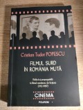 Cristian Tudor Popescu (autograf) - Filmul surd in Romania muta - Politica si propaganda in filmul romanesc de fictiune (1912-1989), (Polirom, 2011)