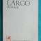 Ion Ghimbasanu &ndash; Largo ( prima editie )