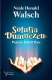 Cumpara ieftin Solutia Dumnezeu ,Neale Donald Walsch - Editura For You