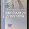 CONDUCEREA PREVENTIVA - Lepadatu