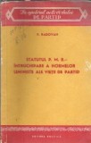 Cumpara ieftin Statutul P.M.R. - intruchipare a normelor leniniste ale vietii de partid - P. Radovan