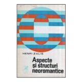 Henri Zalis - Aspecte si structuri neoromantice - 116777