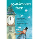 Kar&aacute;csonyi &eacute;nek - Charles Dickens