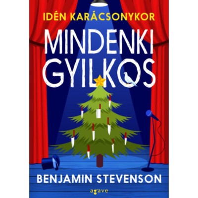 Id&amp;eacute;n kar&amp;aacute;csonykor mindenki gyilkos - Benjamin Stevenson foto