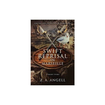 Swift Reprisal In Marseille: A Short Story foto