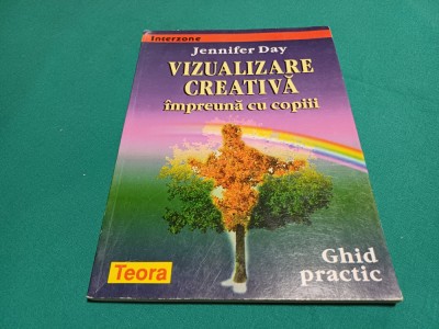 VIZUALIZARE CREATIVĂ &amp;Icirc;MPREUNĂ CU COPII *JENNIFER DAY /1998 *55 foto