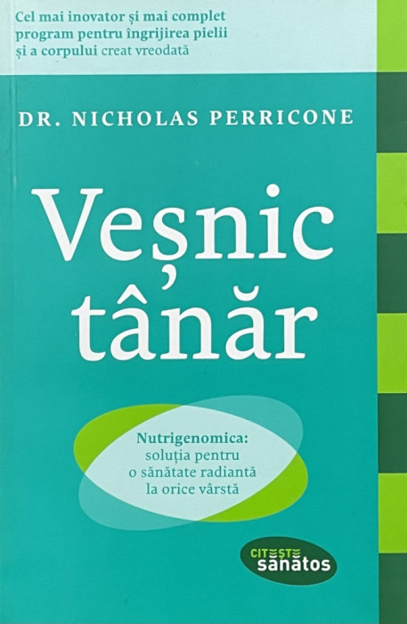 VESNIC TANAR - NUTRIGENOMICA de NICHOLAS PERRICONE, 2013