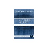 1, 2, 3 John and Jude: Established in Truth ... Marked by Love