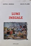 Lumi Inegale carte Ana M. Plumb Ostin C. Mungiu Editura Pim 2021 Brosata 170 pagini Literatura Autori Romani