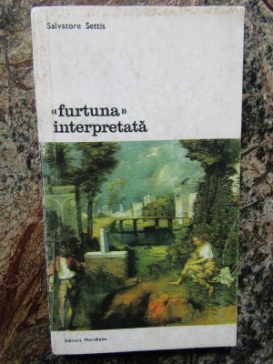 FURTUNA INTERPRETATA-SALVATORE SETTIS foto