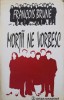 Mortii Ne Vorbesc - Francois Brune, Enciclopedica 1994, Spiritualitate, Ezoterism, Carte in Romana