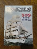Revista Ligii Navale Romane - Marea Noastra nr. 38/2001 / C rev M1