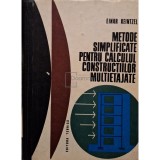 Einar Keintzel - Metode simplificate pentru calculul constructiilor multietajate (Editia: 1969)