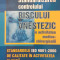 Standardizarea controlului riscului anestezic in activitatea medico-chirurgicala