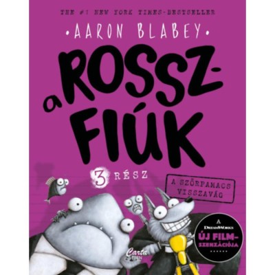A rosszfi&amp;uacute;k 3. r&amp;eacute;sz - A szőrpamacs visszav&amp;aacute;g - Aaron Blabey foto