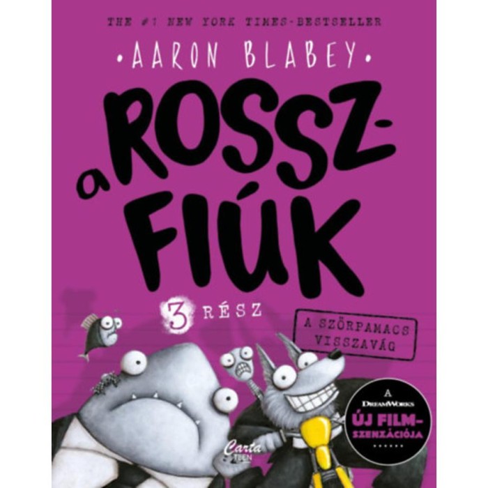 A rosszfi&uacute;k 3. r&eacute;sz - A szőrpamacs visszav&aacute;g - Aaron Blabey