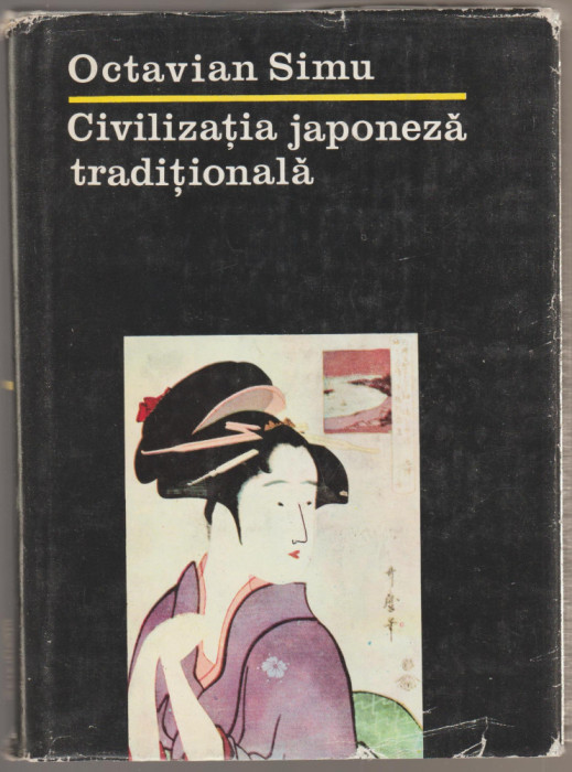 Octavian Simu - Civilizatia japoneza traditionala - Japonia