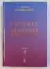 CAPITALUL IN ROMANIA POSTCOMUNISTA de FLORIN GEORGESCU , VOLUMUL III , 2018
