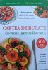 Cartea De Bucate A Centrului Lifestyle Herghelia - Valentina Dan, Nicolae Dan ,558973