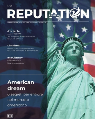 American Dream - Reputation Review n. 29: Segreti e consigli per entrare nel mercato statunitense foto