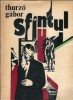 Sfantul - Thurzo Gabor, Editura Univers, 1973, Editie Veche, Literatura Clasica, Carte Rar