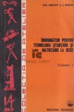 Gh. Hecht - Indrumator pt. tehnologia stantarii si matritarii al rece ( vol. 1 )
