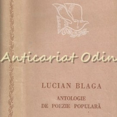 Antologie De Poezie Populara - Lucian Blaga - Ilustratii: Mihu Vulcanescu