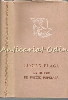 Antologie De Poezie Populara - Lucian Blaga - Ilustratii: Mihu Vulcanescu foto