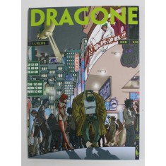 DRAGONE 1. L &#039;ELITE par ROD et ECO , 2006, BENZI DESENATE *