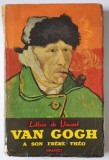 LETTRES DE VINGENT VAN GOGH A SON FRERE THEO , 1937