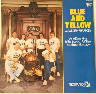 Arne Domn&amp;eacute;rus &amp;amp; The Swedish All Stars &amp;lrm;&amp;ndash; Blue And Yellow (A Swedish Rhapsody) _ NM / VG+ vinil, LP, disc muzica jazz _ Phontastic, Suedia , 1982 foto