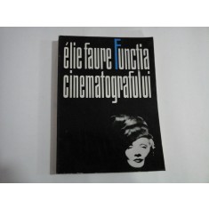 ELIE FAURE - FUNCTIA CINEMATOGRAFULUI