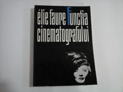 ELIE FAURE - FUNCTIA CINEMATOGRAFULUI foto
