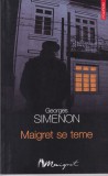 George Simenon - Maigret se teme