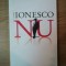 NU de EUGENE IONESCO , 2011