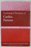 PSYCHOLOGICAL TREATMENT OF CARDIAC PATIENTS by MATTHEW M. BURG , 2018