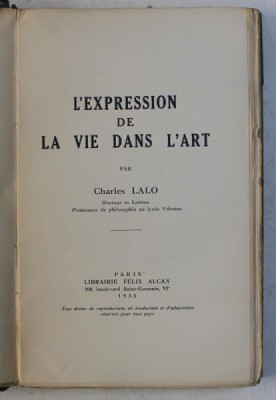 L &amp;#039; EXPRESION DE LA VIE DANS L &amp;#039; ART par CHARLES LALO , 1933 foto