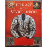 Tatyana Razina et al. - Folk Art In The Soviet Union