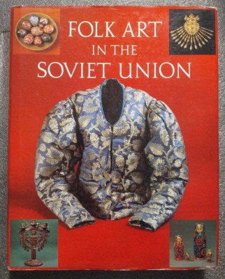 Tatyana Razina et al. - Folk Art In The Soviet Union foto