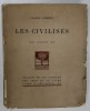 LES CIVILISES par CLAUDE FARRERE , frontispice de FALKE , 1926, EXEMPLAR 743 DIN 1045*