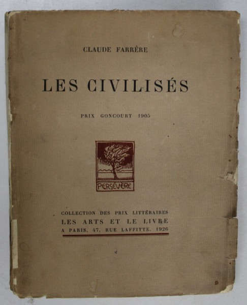 LES CIVILISES par CLAUDE FARRERE , frontispice de FALKE , 1926, EXEMPLAR 743 DIN 1045*