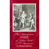 The Autonomous Male of Adam Smith (The Oklahoma Project for Discourse and Theory , Vol 14)