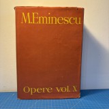 M. Eminescu, Opere, 1989, Vol. X